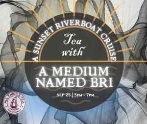 Tea with A Medium Named Bri: A Sunset Riverboat Experience - Sep 25